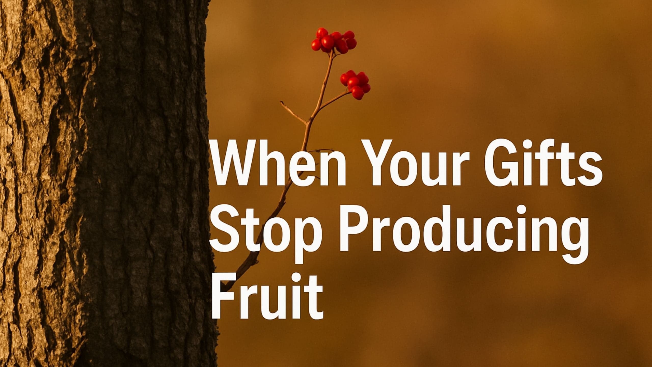 When Your Gifts Stop Producing Fruit